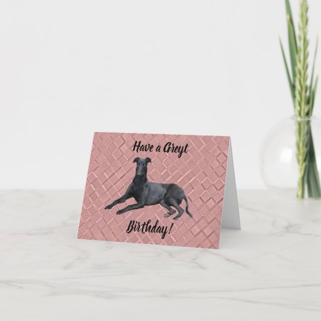 Greyhound Avoir une carte d'anniversaire Greyt (Devant)