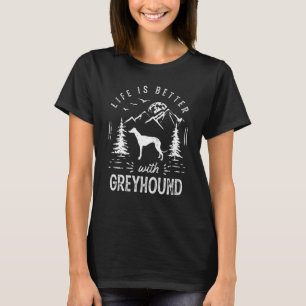 Greyhound Life Better Mama Vater Dog T-Shirt