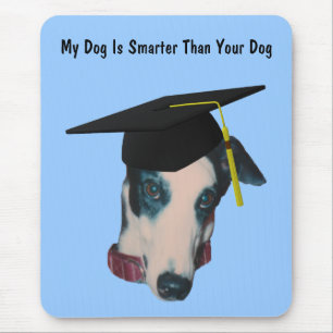 Greyhound mein Hund schlauer als dein Funny Mousep Mousepad