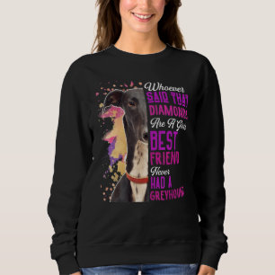 Greyhounds sind ein Girls bester Freund Dog Mama M Sweatshirt