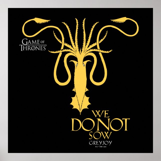 Greyjoy Sigil - We Do Not Sow Poster (Vorne)