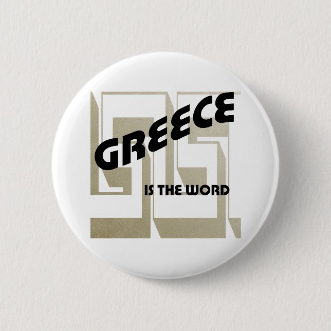 GRIECHENLAND IST DAS WORT BUTTON (Vorderseite)