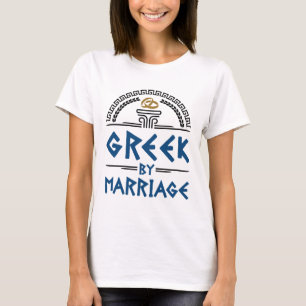 Griechisch durch Ehegatte T-Shirt