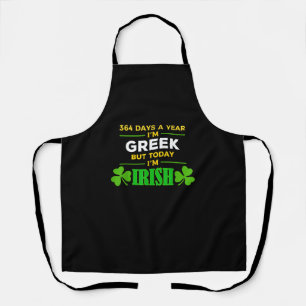 Griechisch Heute bin ich irischer Funny St. Patric Schürze