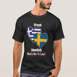 Griechische Schwedische Herzflaggen Was Nicht Zu L T-Shirt