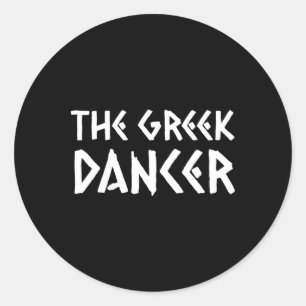 Griechischer Tänzer Funny Griechisch tanzen Griech Runder Aufkleber