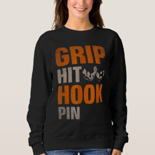 Griff Hit Hook Button Arm Wrestler Arm Wrestling C Sweatshirt
