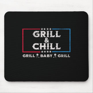 Grill and Chill Funny Sarcastic Election Grillen Mousepad