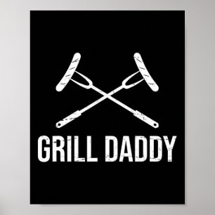 Grill Daddy Funny Fathers Day Gift Grillparty gri Poster