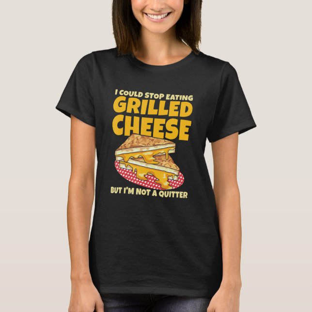 Grilled Cheese Sandwich for a Grilled Cheese   T-Shirt (Vorderseite)