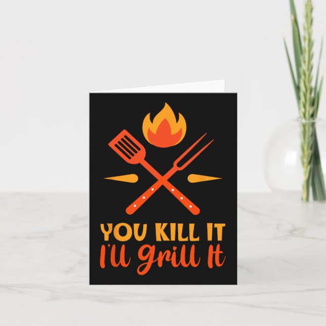 Grillen des Vaters, du tötest es, ich werde es gri Karte (Vorderseite)