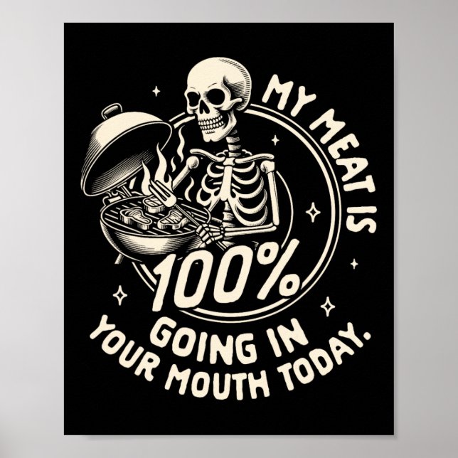 Grillen Grillen Party mein Fleisch geht 100% in Ih Poster (Vorne)