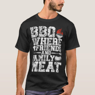 Grillen, in der Freunde und Familie Grillfreunde G T-Shirt