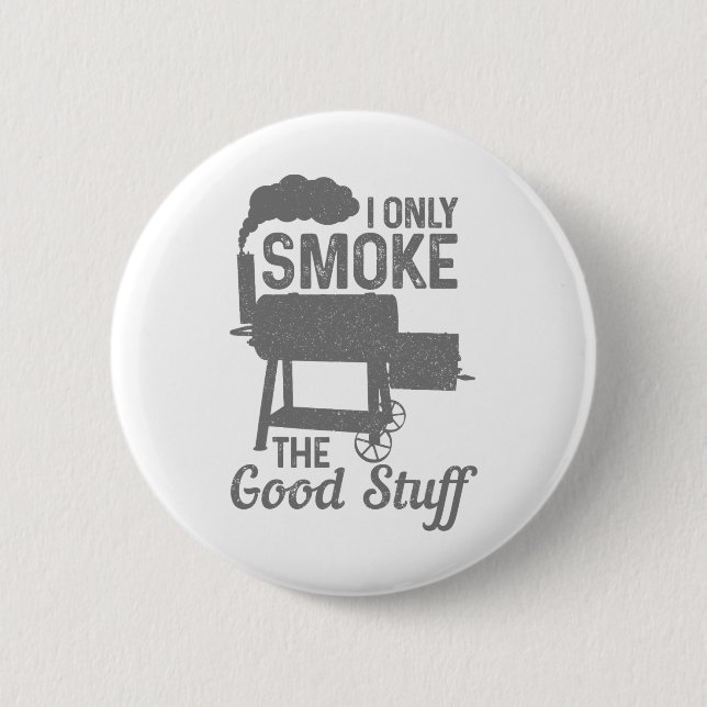 Grillen Meat Smoking Rmoker Grill Funny Button (Vorderseite)
