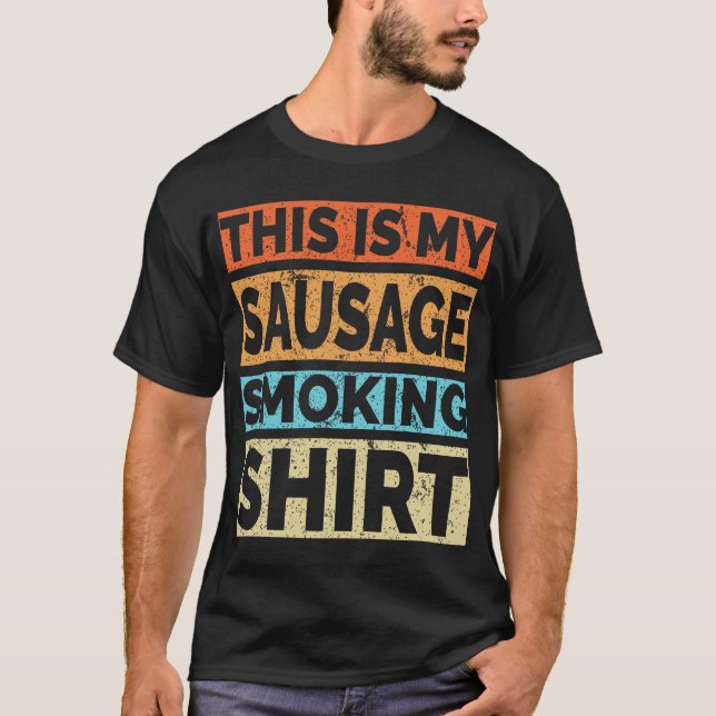 Grillen Raucher Das ist meine Wurst Rauchen Retro  T-Shirt (Vorderseite)