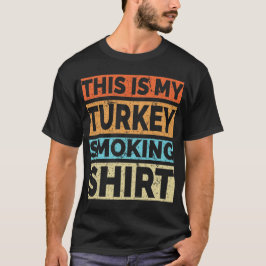 Grillen Smoker Das ist meine Türkei Rauchen Retro  T-Shirt