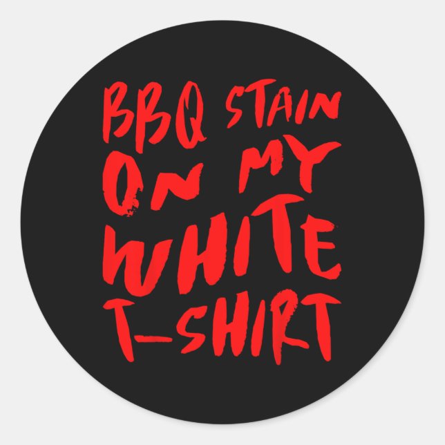 Grillen Stain on my White - Grillen Runder Aufkleber (Vorderseite)