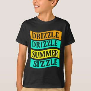 Grillen T-Shirt Funny Drizzle Drizzle Sommergröße