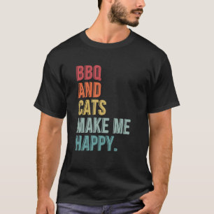 GRILLEN und Katzen machen mich glücklich T-Shirt