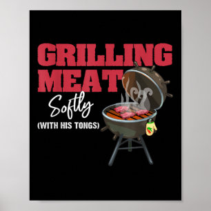 Grillen von Fleisch sanft mit seinen Tongs Funny G Poster