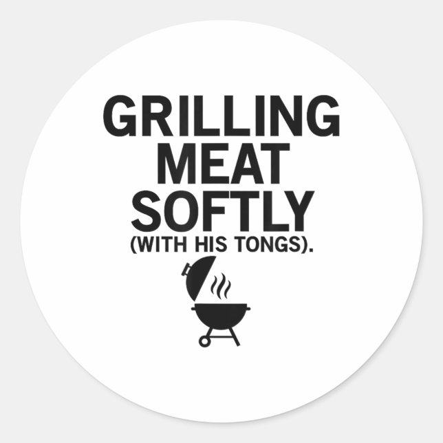 Grillen von Fleisch sanft mit seinen Tongs lustige Runder Aufkleber (Vorderseite)