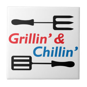Grillin' & Chillin" Fliese