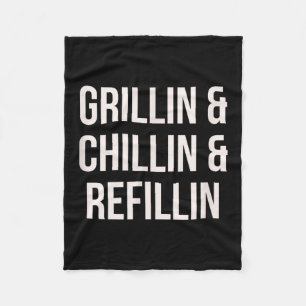 Grillin Chillin und Refillin Vater Grillen Cook Fu Fleecedecke