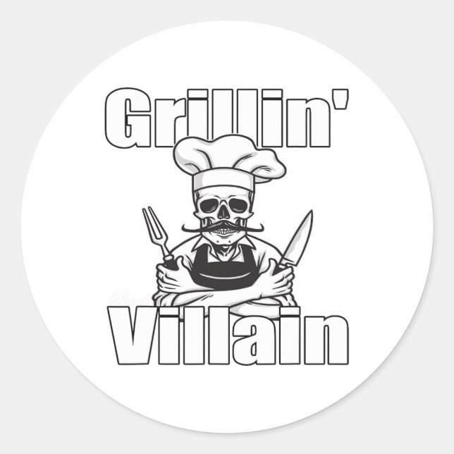 Grillin wie eine Villain Grillen Grillin und Chill Runder Aufkleber (Vorderseite)