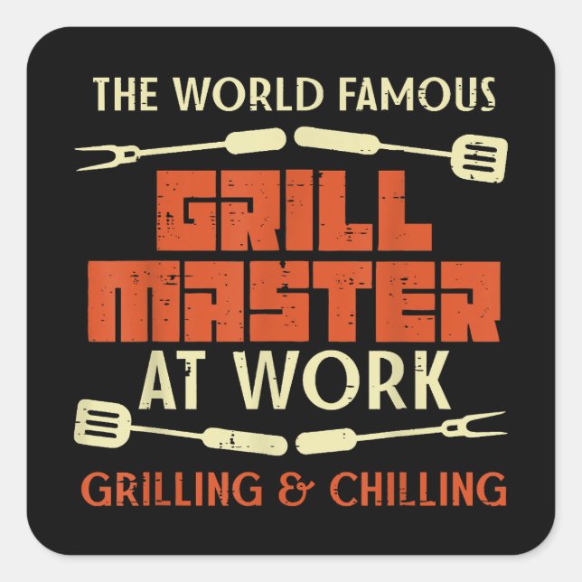Grillmeister bei der Arbeit Grillabkühlung Funny G Quadratischer Aufkleber (Vorderseite)