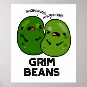 Grim Beans Lustige Gemüse-Wortspiele  Poster