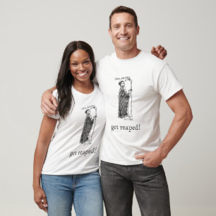 Grimmiger Sensenmann erhalten geerntet! T-Shirt