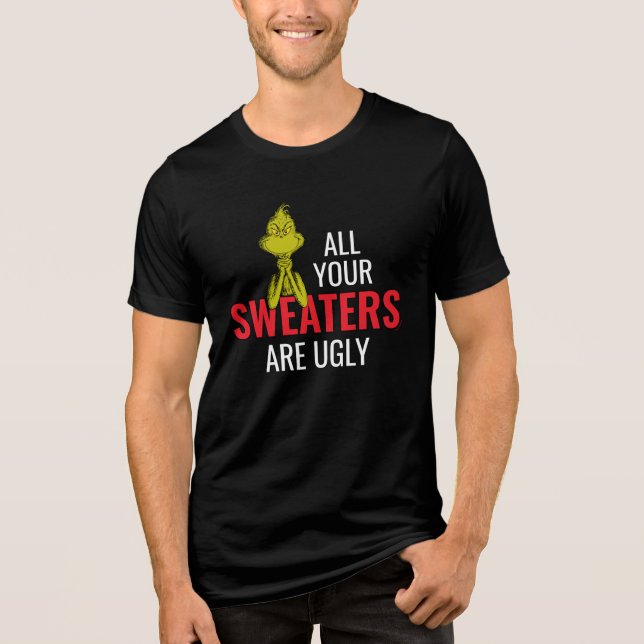 Grinch | Alle deine Pullover sind hässlich (Vorderseite)