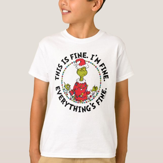 Grinch | Everything's Fine T-Shirt (Vorderseite)