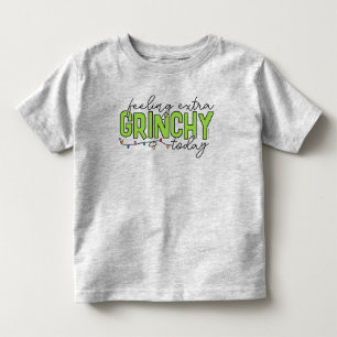 Grinch Fühle mich heute besonders grinchig 2 Kleinkind T-shirt