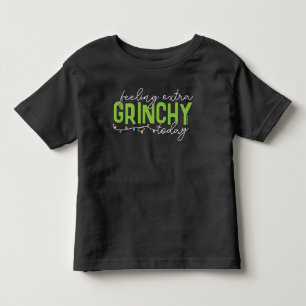 Grinch   Fühle mich heute besonders grinchig Kleinkind T-shirt