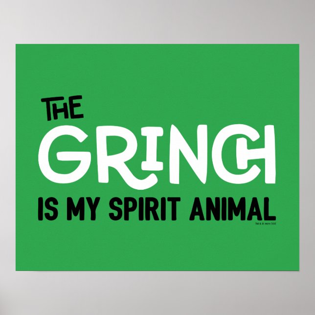 Grinch ist mein Spirit Animal Zitat Poster (Vorne)