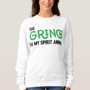 Grinch ist mein Spirit Animal Zitat Sweatshirt
