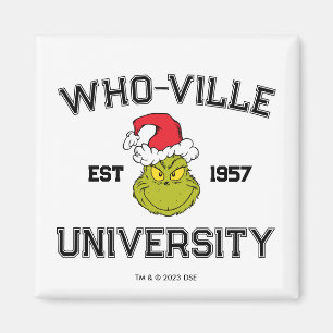 Grinch Who-ville Universität Est 1957 Magnet