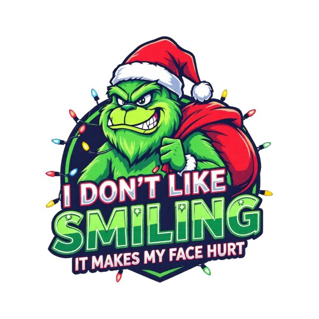 Grinchy Bigfoot I Don't Like Smiling Sweatshirt (Von Creator hochgeladen)