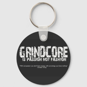 Grindcore ist Leidenschaft Schlüsselanhänger