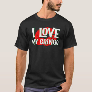 Gringo T Shirt I Liebe Mein Gringo Kokette Rote Li