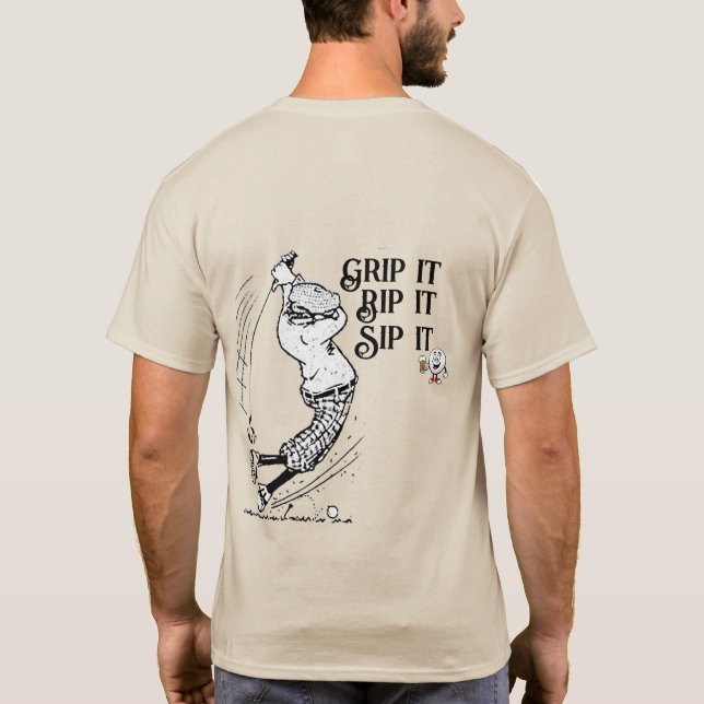Grip It, Rip It Sip, It Men’s Basic T-Shirt (Dos)