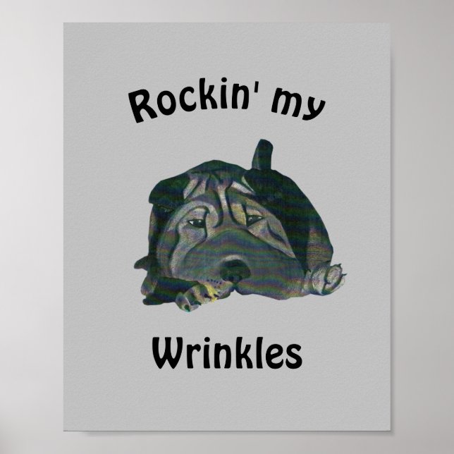 Gris "Rockin' My Wrinkings Black Sharpei Poster (Devant)