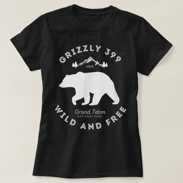 Grizzly 399 Wild ' Free Grand Teton National Park T-Shirt (Design vorne)