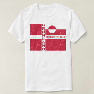 Grönland steht nicht zum Verkauf Flagge T-Shirt