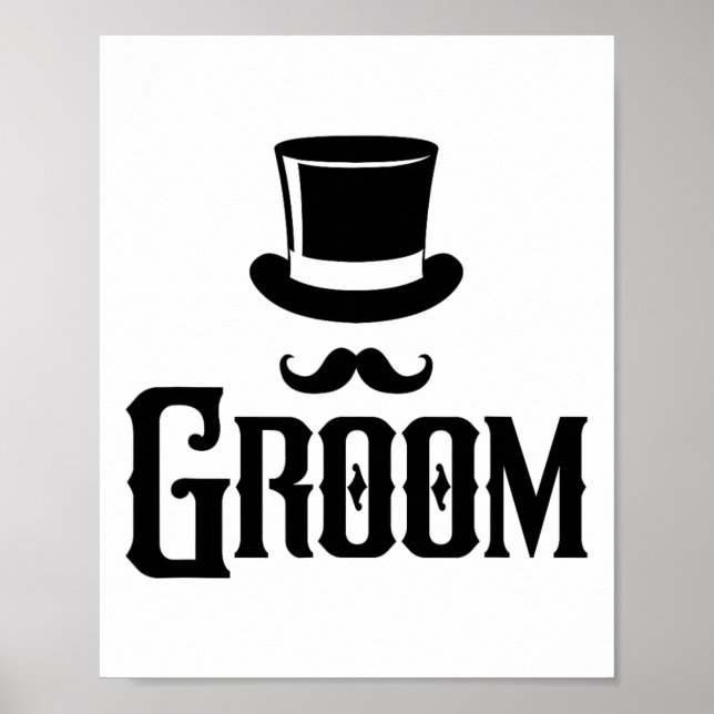 Groom Bachelor Party Top Hat Wedding Funny Matchin Poster (Vorne)