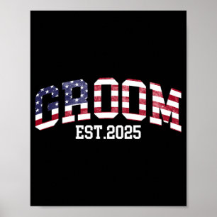Groom Bride Est. 2025 US-Flagge nur verheiratet Pa Poster