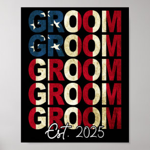 Groom Bride Est. 2025 US-Flagge nur verheiratete P Poster