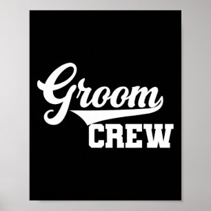 Groom Crew Trauzeuge Bachelor Party Hochzeit Group Poster