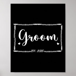 Groom Est. 2025 - Hochzeit und Matchband nur März Poster